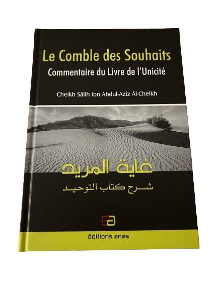 Le Comble des souhaits Commentaire du Livre de l’Unicité