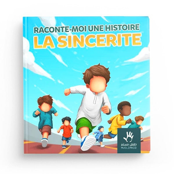 La sincérité – Éditions MuslimKid