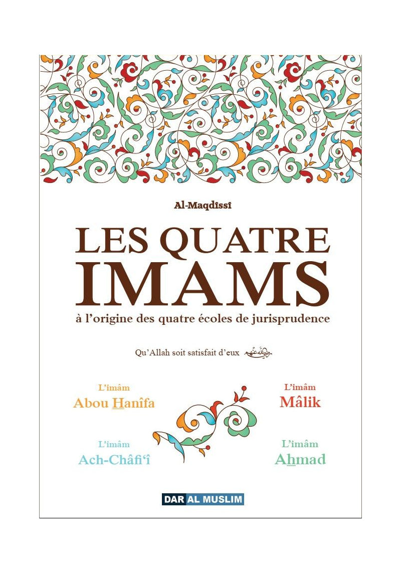 Les quatre imams - al Maqdissi - Dar al Muslim