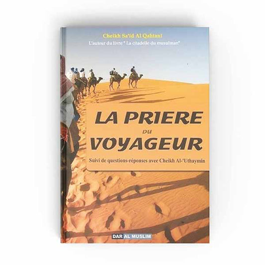 La prière du Voyageur - Edition Dar Al Muslim