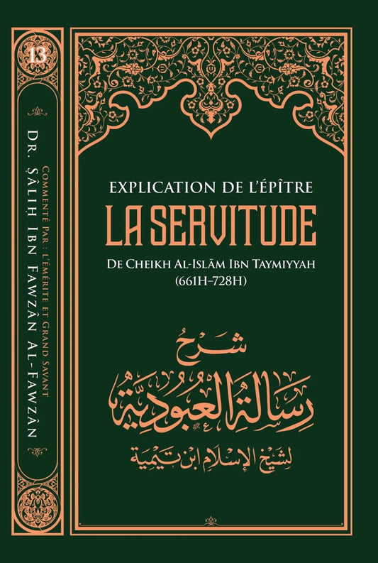 Explication de l'épître de la servitude - Ibn Taymiyya - Ibn Badis