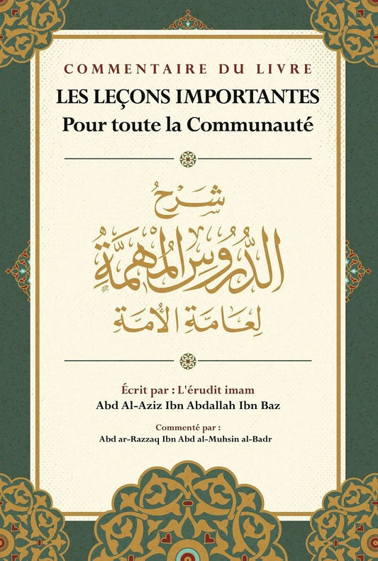 Les Leçons importantes - Ibn Bâz - Commentaire d'Abd Ar-Razzaq Al-Badr - Ibn Badis