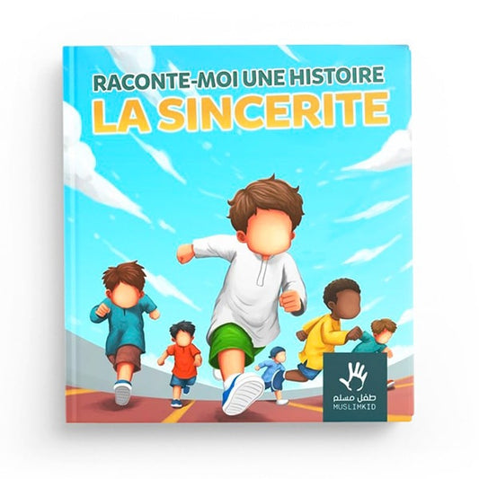 La sincérité – Éditions MuslimKid